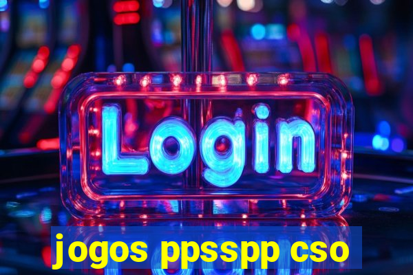 jogos ppsspp cso